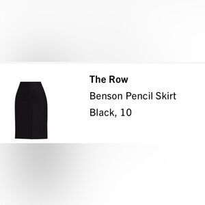 The Row Benson Pencil Skirt, size 10